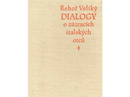 Řehoř Veliký: Dialogy o zázracích italských otců
