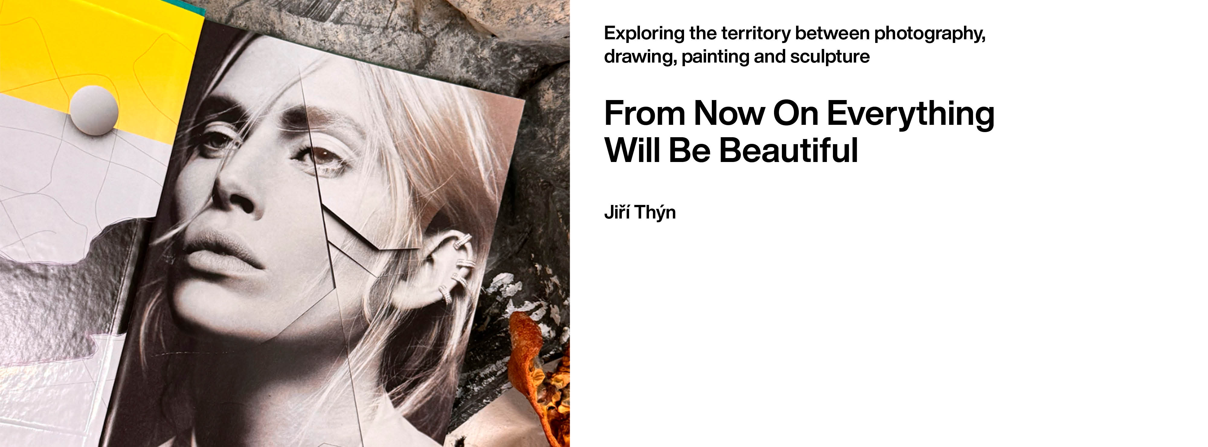Jiří Týn From now on everything will be beautiful