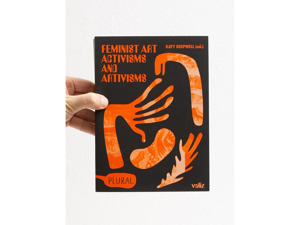 Feminist art, activisms and artivisms