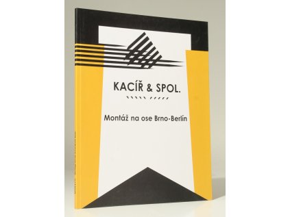 425 7 kacir spol montaz na ose brno berlin