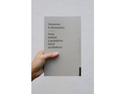 3152 1 oxymoron a pleonasmus texty kriticke a projektivni teorie architektury monika mitasova ed