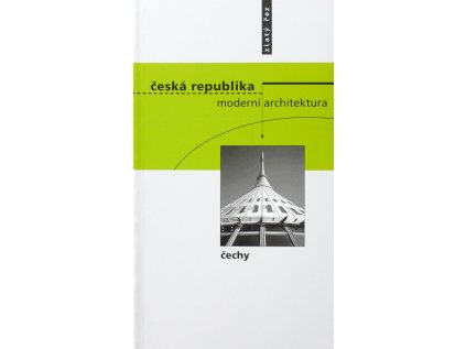 4586 ceska republika moderni architektura cechy michal kohout ed rostislav svacha ed