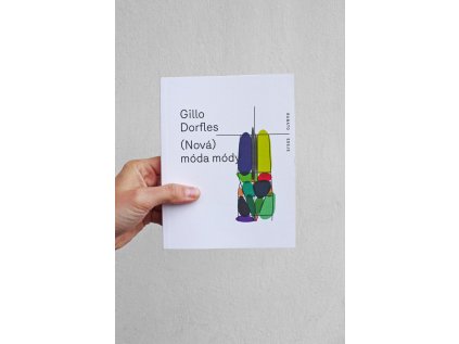 (Nová) móda módy – Gillo Dorfles