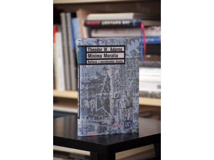 4817 theodor w adorno minima moralia reflexe z poruseneho zivota
