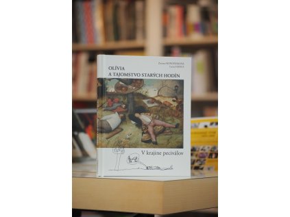 5507 olivia a tajomstvo starych hodin v krajine pecivalov zuzana konopaskova lucia hanus