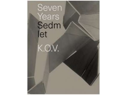 KOV sedm let atelieru Eva Eisler