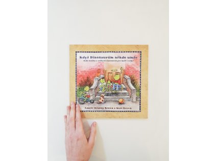 6875 laurie krasny brown a marc brown kdyz dinosaurum nekdo umre mala knizka o velkych starostech pro male i velke