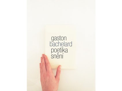 7277 poetika sneni gaston bachelard