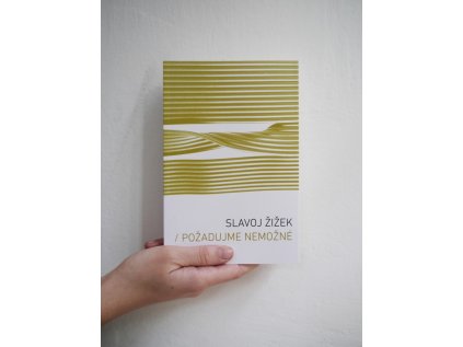 7658 slavoj zizek pozadujeme nemozne
