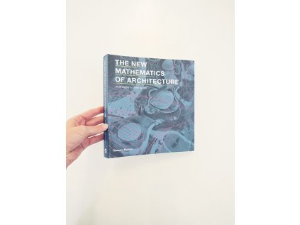 8822 2 the new mathematics of architecture jane burry mark burry