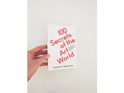 9395 3 100 secrets of the art world thomas girst magnus resch