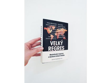 10922 velky regres mezinarodni rozprava o duchovni situaci dneska