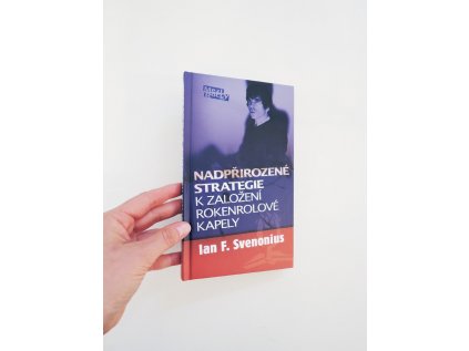 11135 2 nadprirozene strategie k zalozeni rokenrolove kapely ian f svenonius