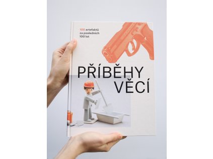 11879 7 pribehy veci 100 artefaktu za poslednich 100 let