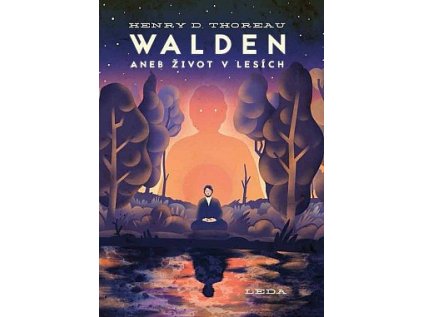 14303 walden aneb zivot v lesich henry david thoreau