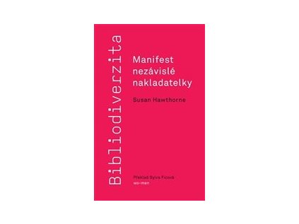 14333 bibliodiverzita manifest nezavisle nakladatelky susan hawthorne