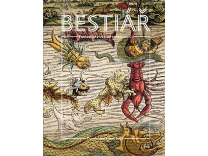 16349 fantasticky bestiar cestovatelu dominique lanni ed