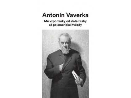 16607 me vzpominky od zlate prahy az po americke hvezdy antonin vaverka ivan klimes ed