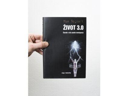 Život 3.0 / Člověk v éře umělé inteligence – Max Tegmark