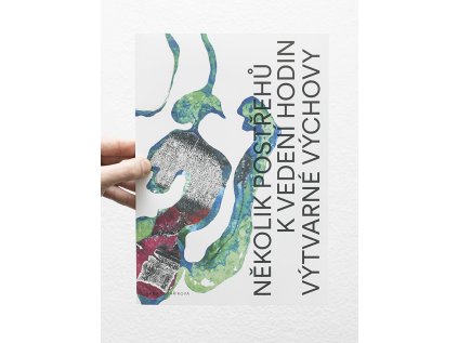 Několik postřehů k vedení hodin výtvarné výchovy –⁠⁠⁠⁠⁠⁠ Hana Kováříková