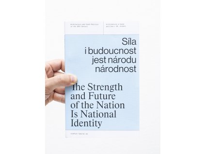 Síla i budoucnost jest národu národnost / Síla i budoucnost jest národu národnost – Jindřich Vybíral – Jindřich Vybíral