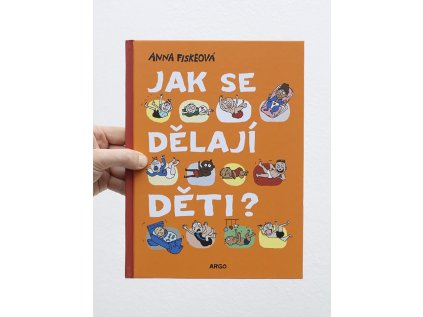 Jak se dělají děti? - Anna Fiske