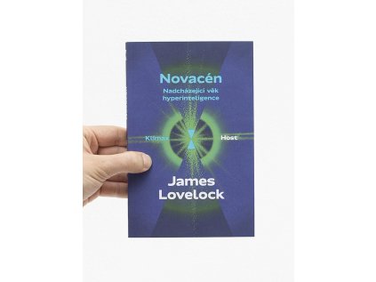 Novacén / Nadcházející věk hyperinteligence - James Lovelock