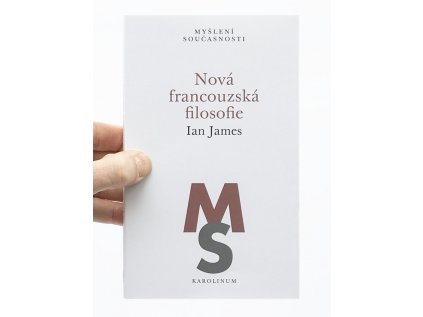 Nová francouzská filosofie – Ian James