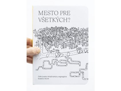 Mesto pre všetkých?