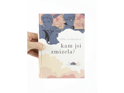 Kam jsi zmizela? – Tillie Walden