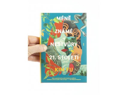 Méně známé nestvůry 21. století – Kim Fu