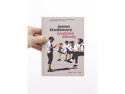 Anglické obludy – James Scudamore