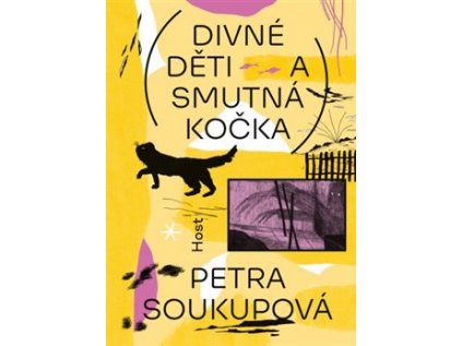 Divné děti a smutná kočka - Petra Soukupová