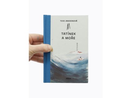 Tatínek a moře - Tove Janssonová