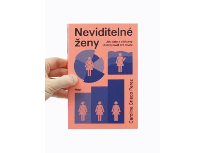 Neviditelné ženy - Caroline Criado Perez