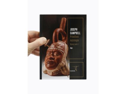 Masky bohů 1 / Primitivní mytologie - Joseph Campbell