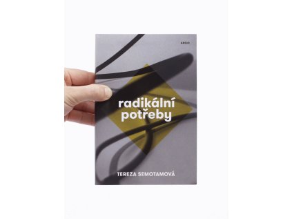 Radikální potřeby –⁠⁠⁠⁠⁠⁠ Tereza Semotamová