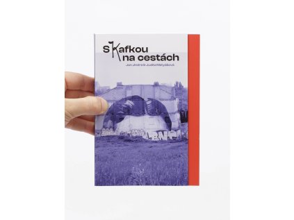 S Kafkou na cestách – Jan Jindra, Judita Matyášová