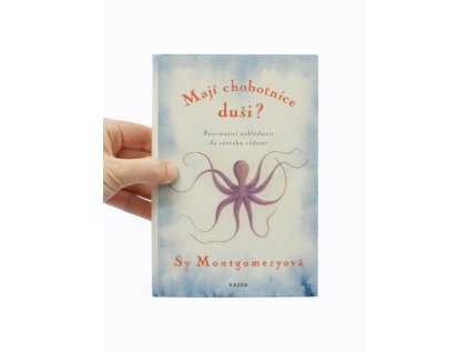 Mají chobotnice duši? – Sy Montgomeryová