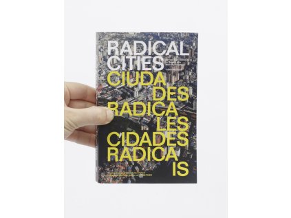 Radical Cities / Across Latin America in Search of a New Architecture – Justin McGuirk