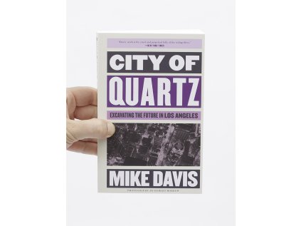 City of Quartz / Excavating the Future in Los Angeles – Mike Davis