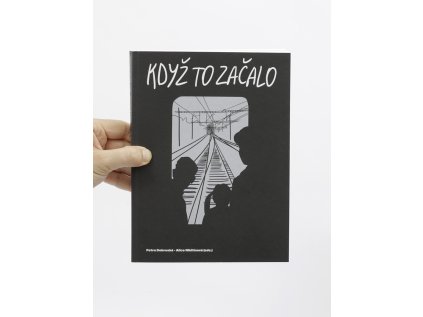 Když to začalo – Petra Dobruská, Alice Nikitinová (eds.)