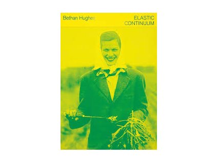 Elastic Continuum – Bethan Hughes