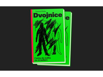 Dvojnice – Naomi Klein