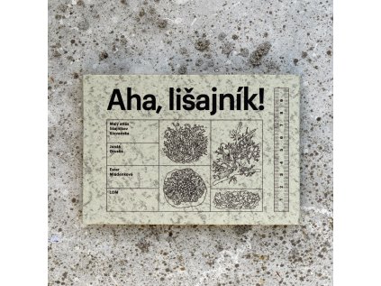 Aha, lišajník!