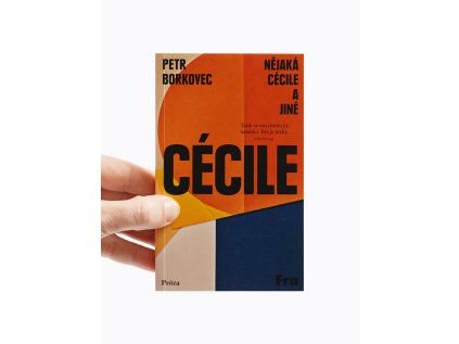 Nějaká Cécile a jiné – Petr Borkovec