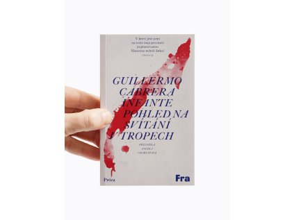 Pohled na svítání v tropech – Guilermo Cabrera Infante