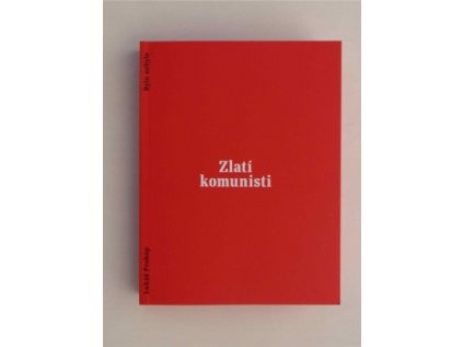 Zlatí komunisti – Lukáš Prokop