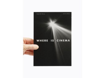 Where is Cinema? – Anouk De Clercq
