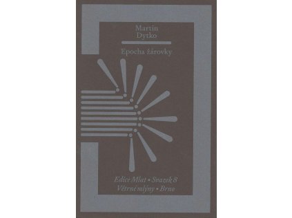 Epocha žárovky – Martin Dytko